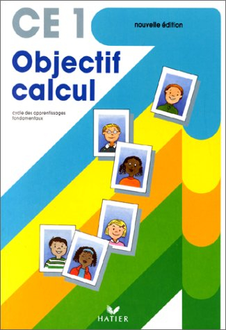 objectif calcul, ce 1 : cycle des apprentissages fondamentaux