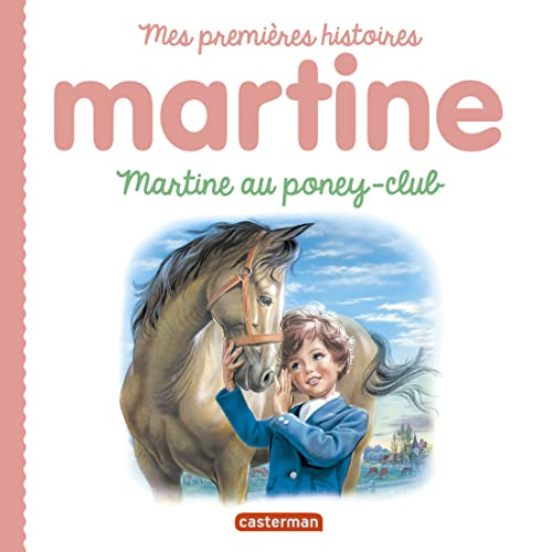 Martine. Martine au poney-club