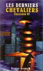 Les derniers chevaliers : excalibur 97