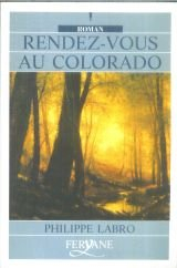 rendez-vous au colorado [édition en gros caractères]
