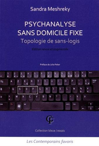 Psychanalyse sans domicile fixe : topologie de sans-logis