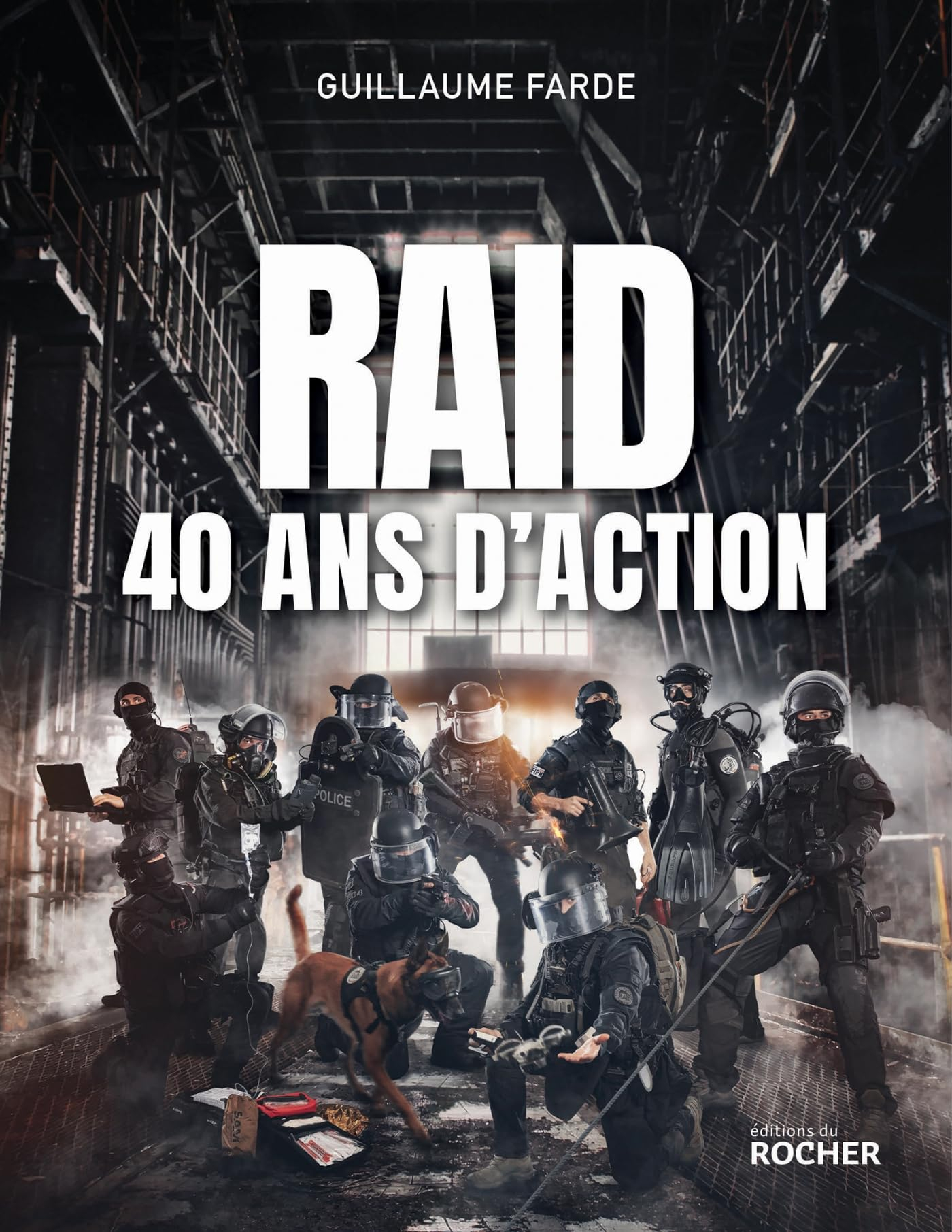 Raid : 40 ans d'action