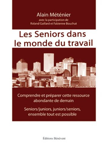 les seniors dans le monde du travail