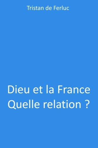 dieu et la france quelle relation ?