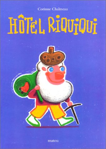 Hôtel Riquiqui