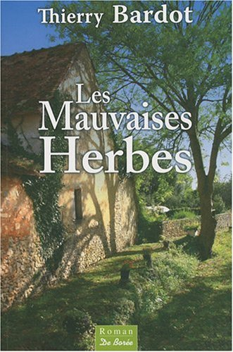 Les mauvaises herbes