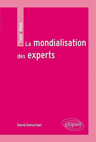 La mondialisation des experts