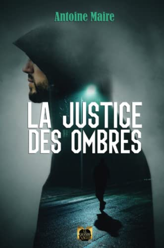 La Justice des Ombres