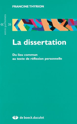 La dissertation : du lieu commun au texte de réflexion personnelle
