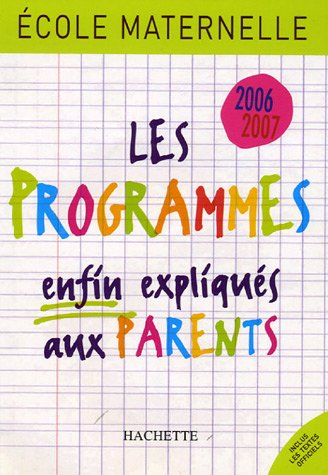 ecole maternelle : les programmes enfin expliqués aux parents