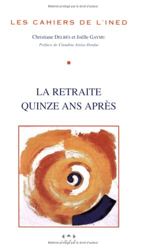 La retraite quinze ans après