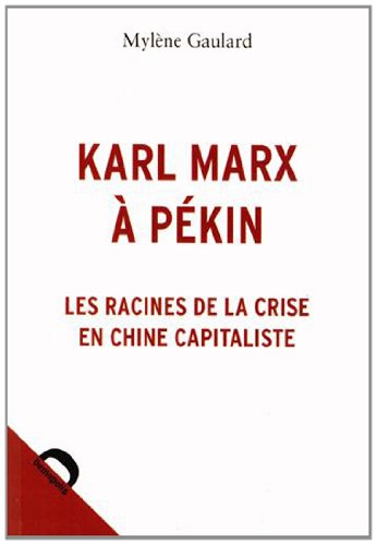 Karl Marx à Pékin : les racines de la crise en Chine capitaliste