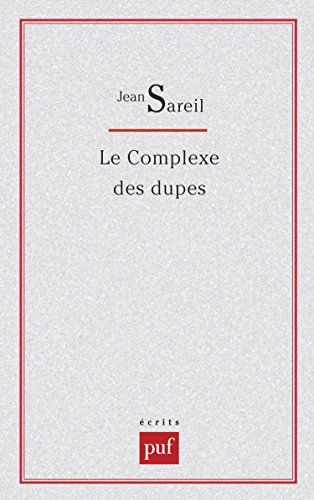 le complexe des dupes