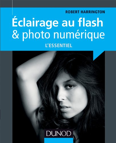 Eclairage au flash & photo numérique : l'essentiel