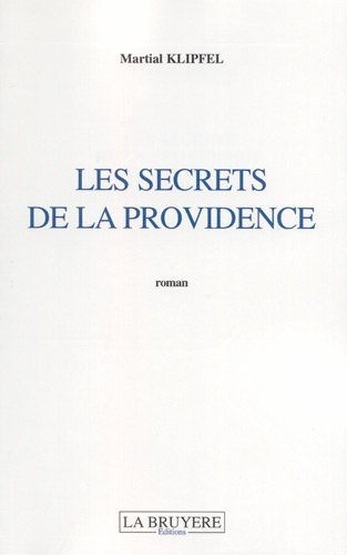 Les secrets de la providence