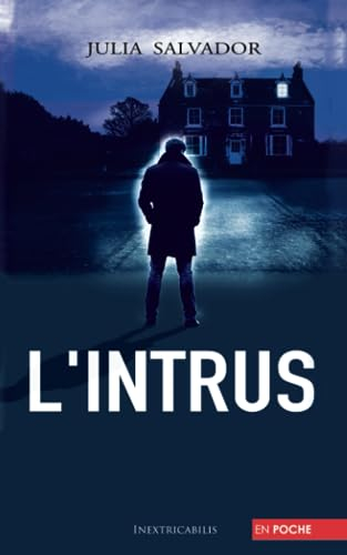 L'Intrus: (format Poche)