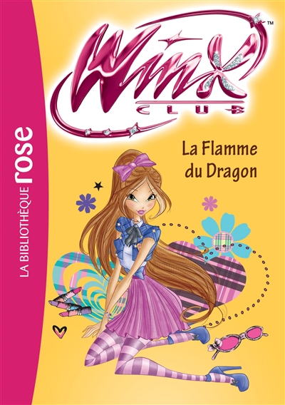 Winx Club. Vol. 58. La flamme du dragon