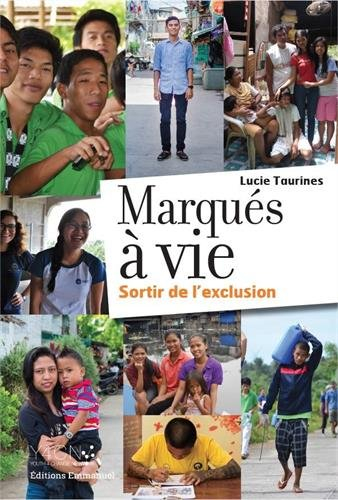 Marqués à vie : sortir de l'exclusion