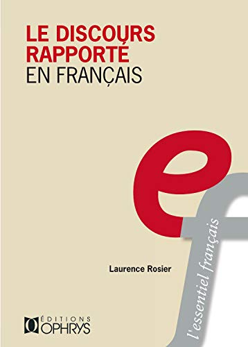 Le discours rapporté en français