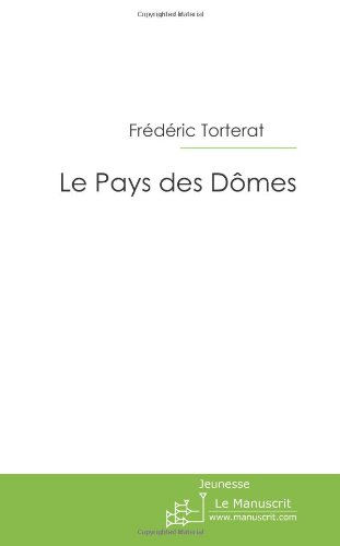 Le pays des dômes
