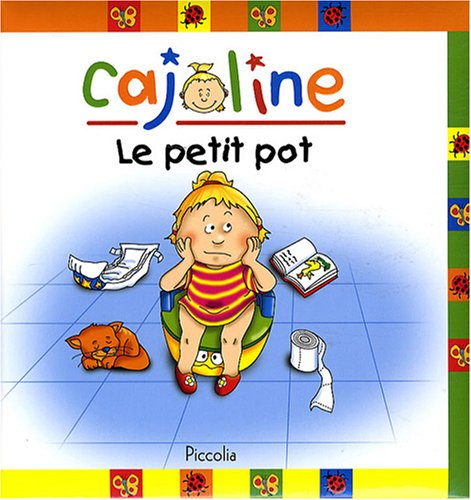 Cajoline. Le petit pot