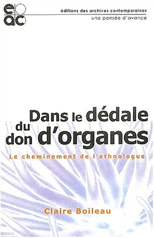Dans le dédale du don d'organes : le cheminement de l'ethnologue