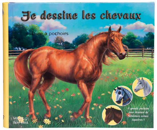 Je dessine les chevaux : livre à pochoirs