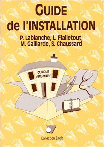 Guide de l'installation du vétérinaire