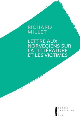 Lettre aux Norvégiens sur la littérature et les victimes