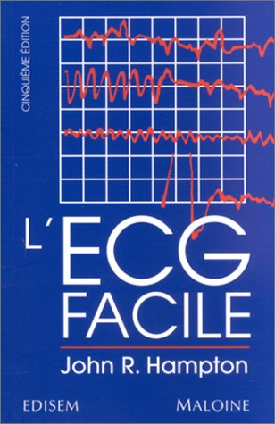 l'ecg facile. 5ème édition