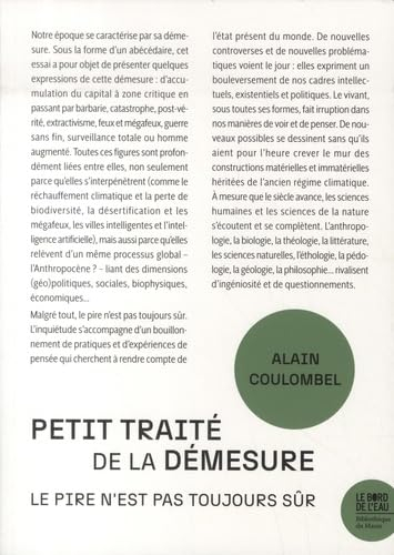 Petit traité de la démesure : le pire n'est pas toujours sûr