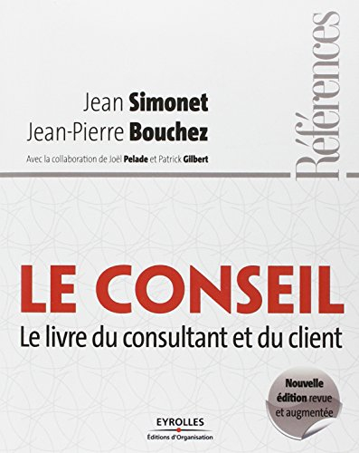 Le conseil : le livre du consultant et du client
