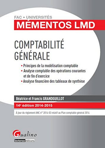 Comptabilité générale : principes de la modélisation comptable, analyse comptable des opérations cou