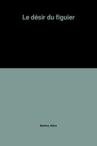Le désir du figuier