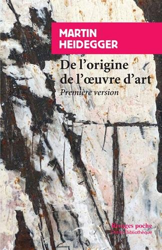 De l'origine de l'oeuvre d'art : première version