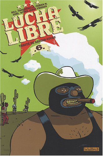 Lucha libre, n° 6. Traité de savoir-vivre