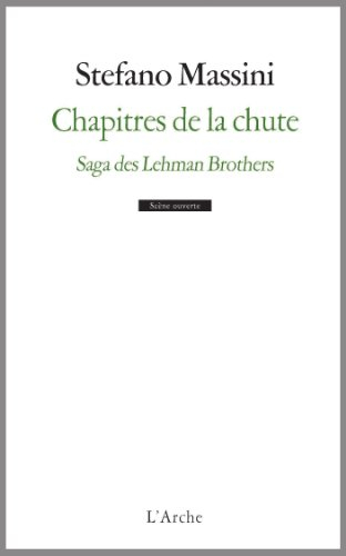 Chapitres de la chute : saga des Lehman brothers