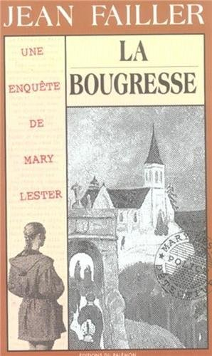 Une enquête de Mary Lester. Vol. 16. La bougresse