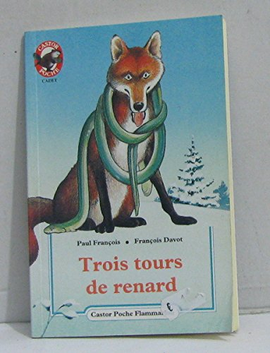 Trois tours de Renard