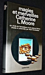 Magies et merveilles : six récits de fantastique et de science-fiction