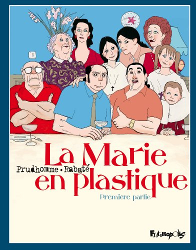 La Marie en plastique. Vol. 1