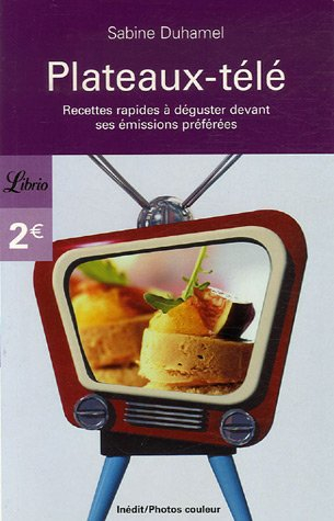 Plateaux-télé : recettes rapides à déguster devant ses émissions préférées