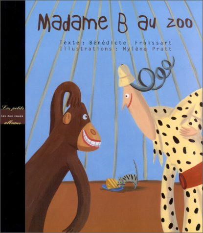 Madame B au zoo