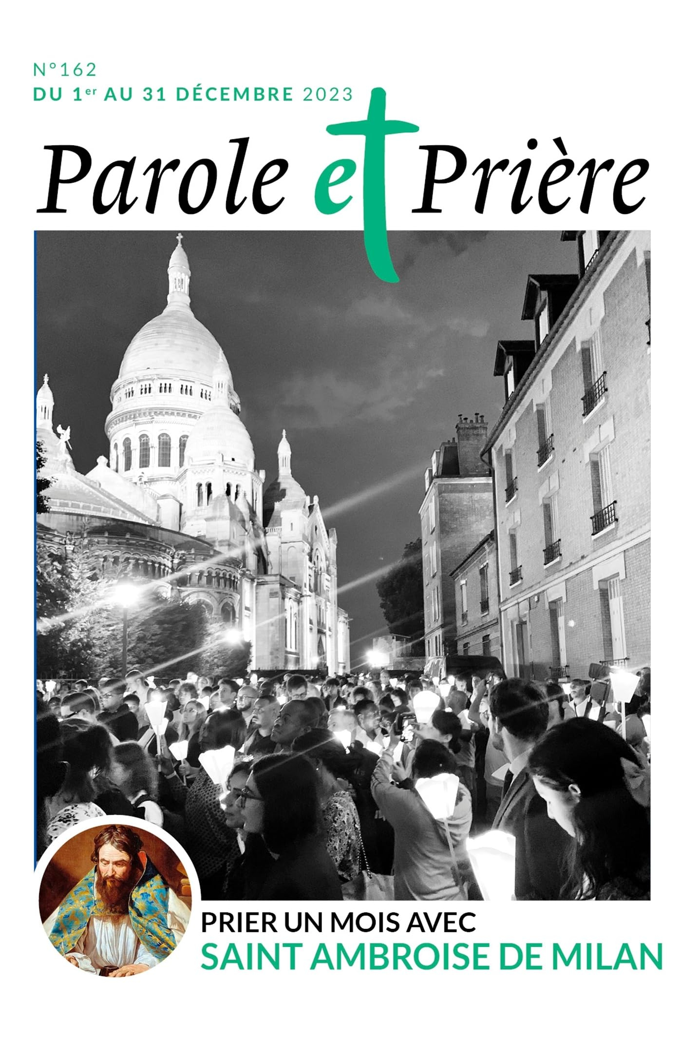 Parole et prière, n° 162. Prier un mois avec saint Ambroise de Milan