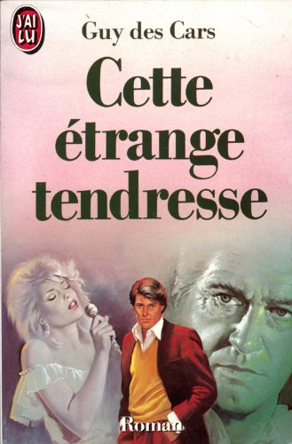 cette etrange tendresse