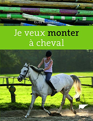 Je veux monter à cheval