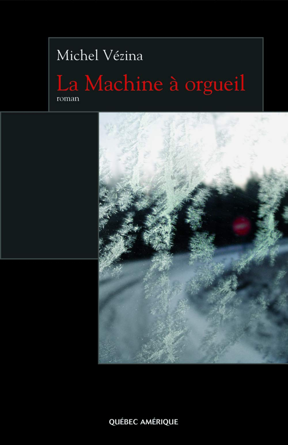 La machine a orgueil