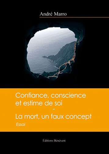 Confiance, conscience et estime de soi &