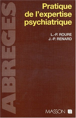 Pratique de l'expertise psychiatrique