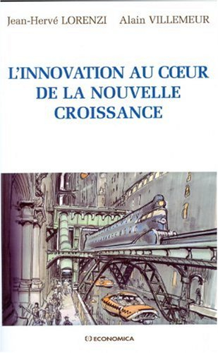 L'innovation au coeur de la nouvelle croissance